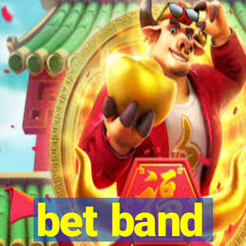 bet band